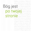 Bóg jest po twojej stronie
